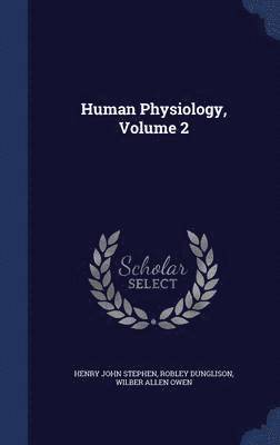 Human Physiology, Volume 2 1