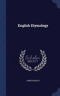 bokomslag English Etymology