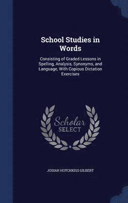 bokomslag School Studies in Words