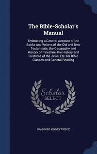 bokomslag Bible-Scholar's Manual
