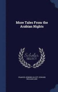 bokomslag More Tales From the Arabian Nights