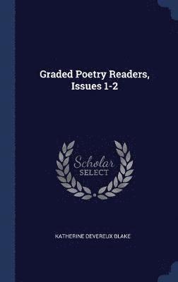 Graded Poetry Readers, Issues 1-2 1