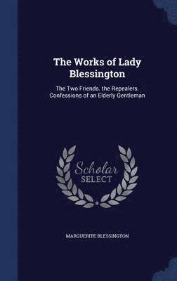 bokomslag The Works of Lady Blessington