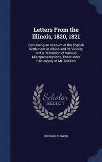 bokomslag Letters From the Illinois, 1820, 1821