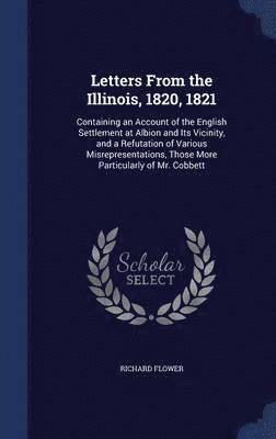 bokomslag Letters From the Illinois, 1820, 1821