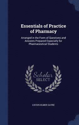 bokomslag Essentials of Practice of Pharmacy