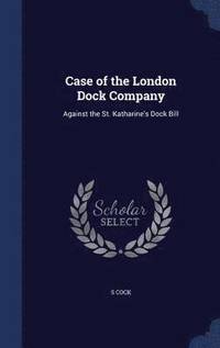 bokomslag Case of the London Dock Company