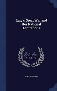 bokomslag Italy's Great War and Her National Aspirations