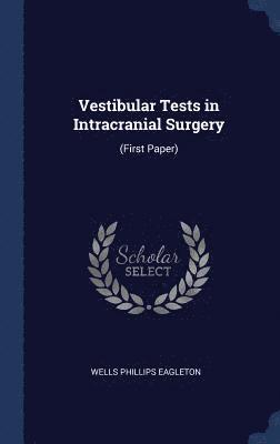 bokomslag Vestibular Tests in Intracranial Surgery