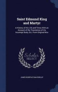 bokomslag Saint Edmund King and Martyr