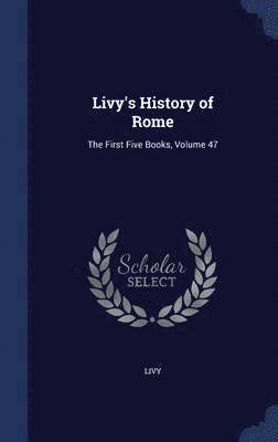 Livy's History of Rome 1