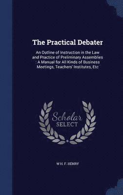 The Practical Debater 1