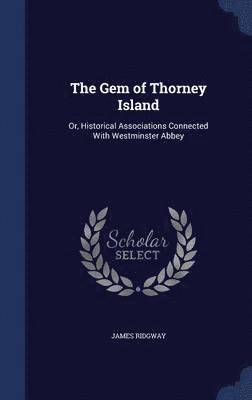 James Ridgway - Gem of Thorney Island, Inbunden