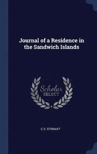 bokomslag Journal of a Residence in the Sandwich Islands