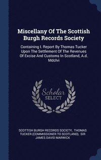 bokomslag Miscellany Of The Scottish Burgh Records Society