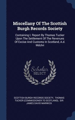 bokomslag Miscellany Of The Scottish Burgh Records Society
