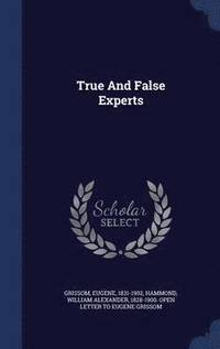 bokomslag True And False Experts