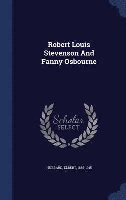 bokomslag Robert Louis Stevenson And Fanny Osbourne