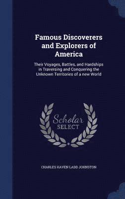 bokomslag Famous Discoverers and Explorers of America