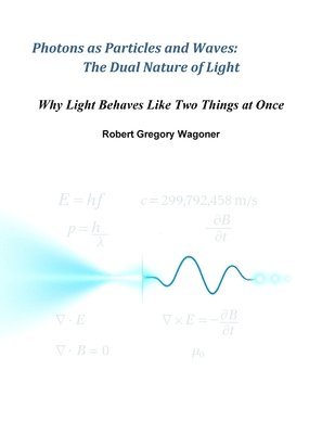 Photons as Particles and Waves