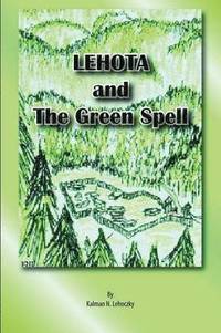 bokomslag Lehota and the Green Spell_Soft Cover