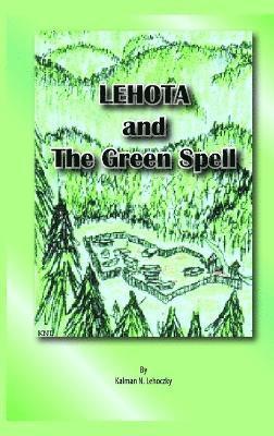 Lehota and the Green Spell_Hard Cover 1