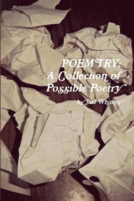 Poemtry: A Collection of Possible Poetry 1