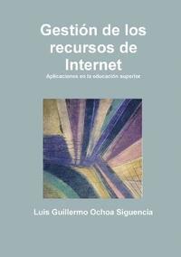 bokomslag Gestin de Los Recursos de Internet