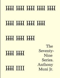 bokomslag The Seventy-Nine Series