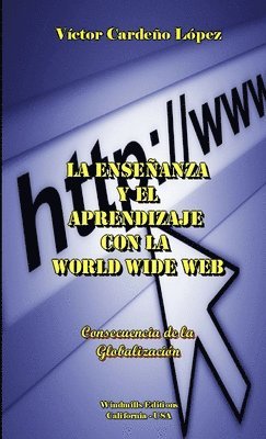 bokomslag Ensenanza Y El Aprendizaje Con La World Wide Web