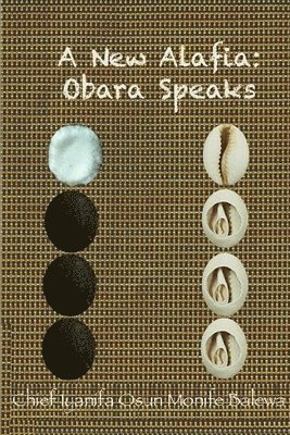 A New Alafia, Obara Speaks,Volume VI 1