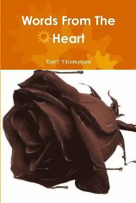 Earl Thompson - Words From The Heart, Häftad
