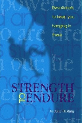 Strength to Endure 1