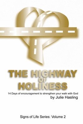 Highway of Holiness 1