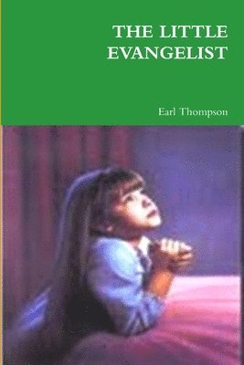 Earl Thompson - Little Evangelist, Häftad