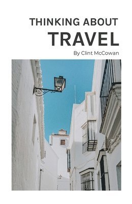 Thinking About Travel