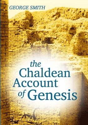 bokomslag The Chaldean Account of Genesis