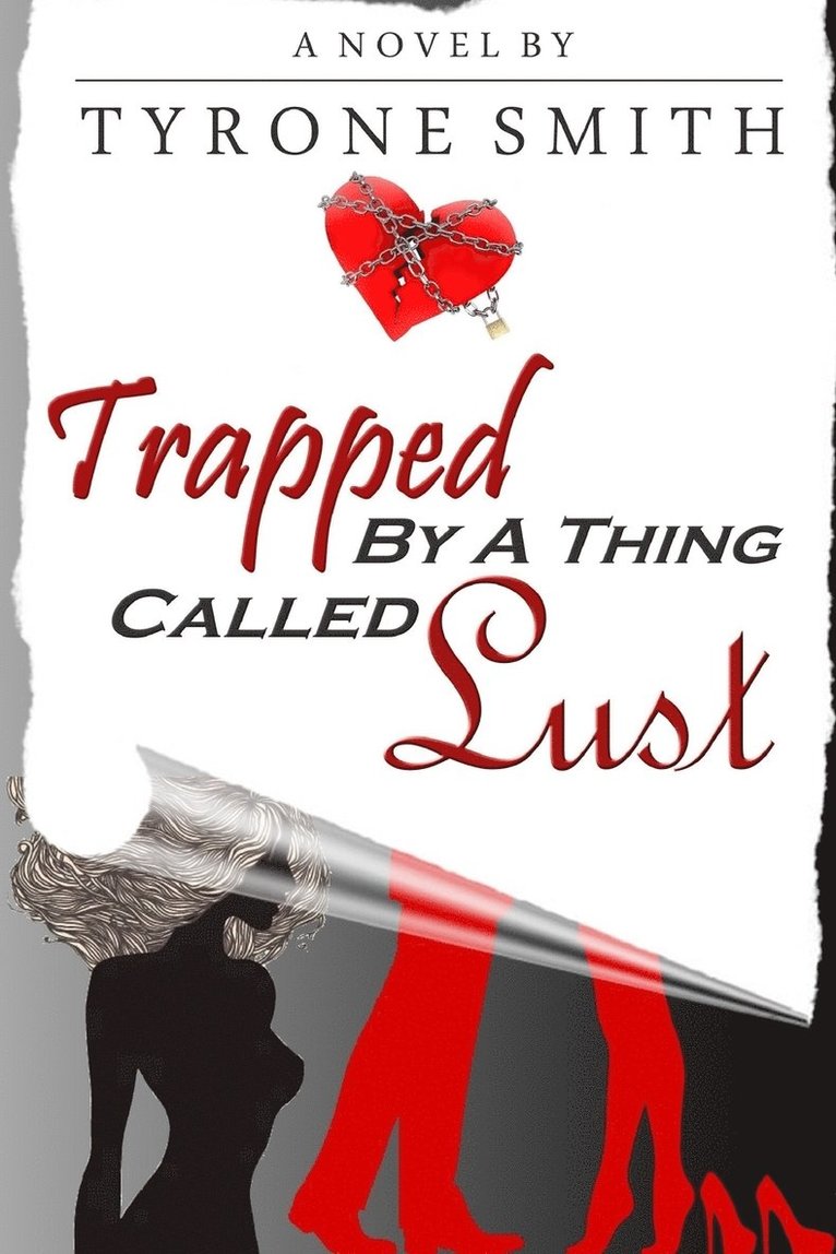 Trapped By A Thing Called Lust 1