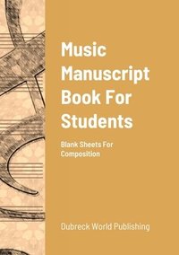 bokomslag Music Manuscript Book For Students