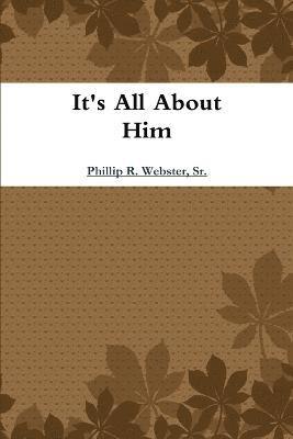 It's All About Him 1