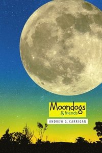 bokomslag Moondogs & Friends