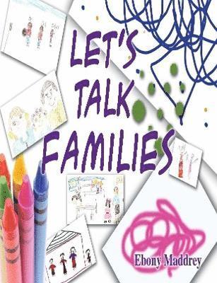 Let's Talk Families 1