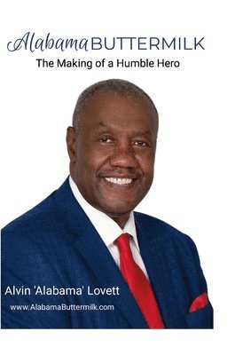 Alvin 'Alabama' Lovett - Alabama Buttermilk (Hard Copy), Inbunden