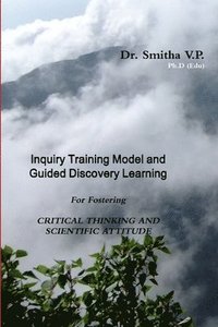 bokomslag Inquiry Training Model and Guided Discovery Learning for Fostering Critical Thinking and Scientific Attitude