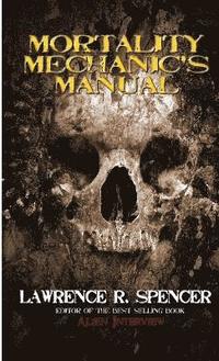 bokomslag Mortality Mechanic's Manual