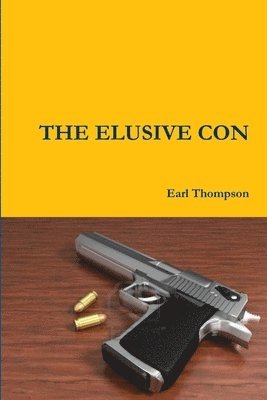 Earl Thompson - Elusive Con, Häftad