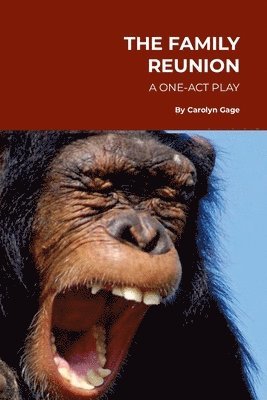 Carolyn Gage - Family Reunion, Häftad