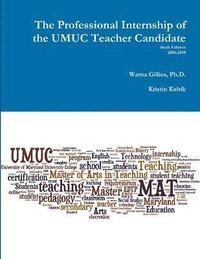 bokomslag The Professional Internship of the UMUC Teacher Candidate