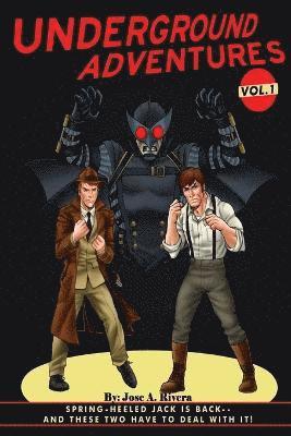 Underground Adventures Volume 1