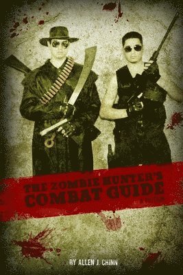 The Zombie Hunter's Combat Guide 1